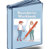 Teen Boundaries Workbook