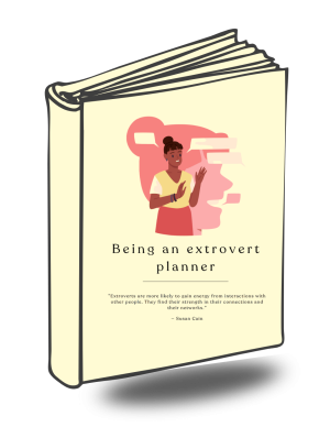 Being an Extrovert Planner