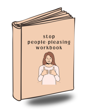Stop People Pleasing-Workbook