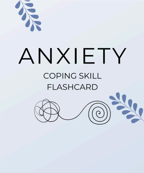 Anxiety-Coping Skill FlashCards